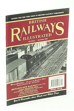 Bild des Verkufers fr British Railways Illustrated, December [Dec.] 1998, Vol. 8 No. 3 - Britain's New Railway (Part 2) zum Verkauf von RareNonFiction, IOBA