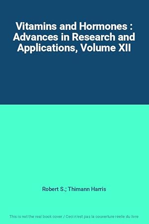 Imagen del vendedor de Vitamins and Hormones : Advances in Research and Applications, Volume XII a la venta por Ammareal