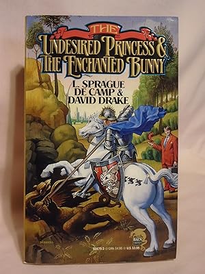 Seller image for THE UNDESIRED PRINCESS & THE ENCHANTED BUNNY for sale by Robert Gavora, Fine & Rare Books, ABAA