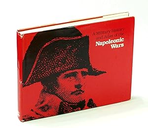 Seller image for A Military History and Atlas of the Napoleonic Wars for sale by RareNonFiction, IOBA