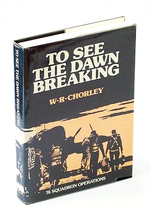 To See the Dawn Breaking - 76 Squadron Operations