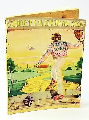 Imagen del vendedor de Goodbye Yellow Brick Road - Elton John Songbook / Song Book with Piano Sheet Music, Lyrics and Chords a la venta por RareNonFiction, IOBA