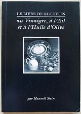 Bild des Verkufers fr Le livre de recettes au vinaigre,  l'ail et  l'huile d'olive zum Verkauf von Ammareal