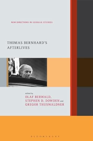 Image du vendeur pour Thomas Bernhard's Afterlives mis en vente par GreatBookPrices