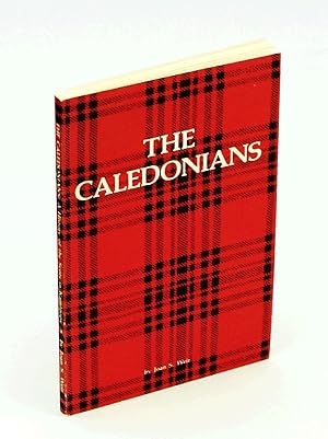 Bild des Verkufers fr The Caledonians A History of the Scots in Kamloops [British Columbia] zum Verkauf von RareNonFiction, IOBA