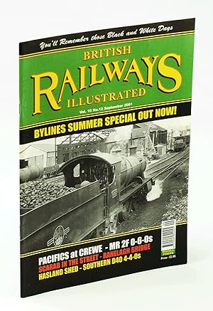 Imagen del vendedor de British Railways Illustrated [Magazine], September [Sept.] 2001, Vol. 10 No.12 - Pacifics at Crewe a la venta por RareNonFiction, IOBA