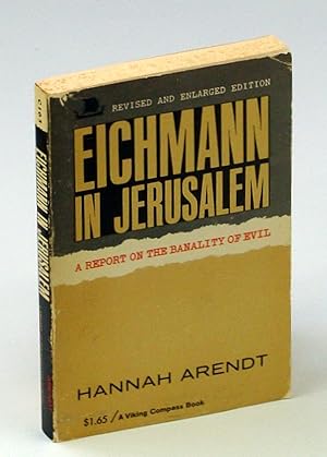 Bild des Verkufers fr Eichmann in Jerusalem - A Report on the Banality of Evil zum Verkauf von RareNonFiction, IOBA