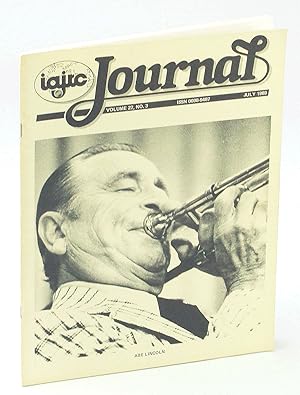 Immagine del venditore per IAJRC [International Association of Jazz Record Collectors] Journal, July, 1989, Volume 22, No. 3 - Abe Lincoln Cover Photo venduto da RareNonFiction, IOBA