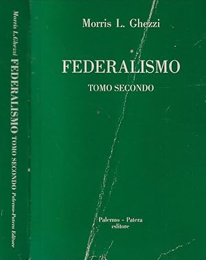 Bild des Verkufers fr Federalismo Tomo II zum Verkauf von Biblioteca di Babele