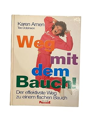 WEG MIT DEM BAUCH DER EFFEKTIVSTE WEG ZU EINEM FLACHEN BAUCH.