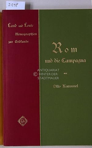 Rom und die Campagna. [= Land und Leute. Monographien zur Erdkunde, Bd. 12]