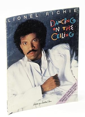 Image du vendeur pour Lionel Richie - Dancing on the Ceiling: Songbook With Piano Sheet Music, Lyrics and Guitar Chords mis en vente par RareNonFiction, IOBA