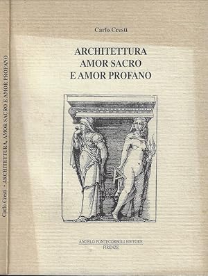 Bild des Verkufers fr Architettura Amor sacro e amor profano zum Verkauf von Biblioteca di Babele