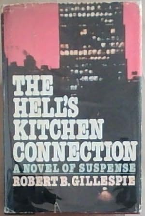 Bild des Verkufers fr The Hell's Kitchen Connection: A Novel of Suspense zum Verkauf von Chapter 1