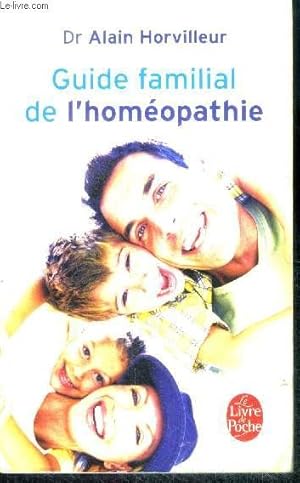 Bild des Verkufers fr Guide familial de l'homeopathie zum Verkauf von Le-Livre