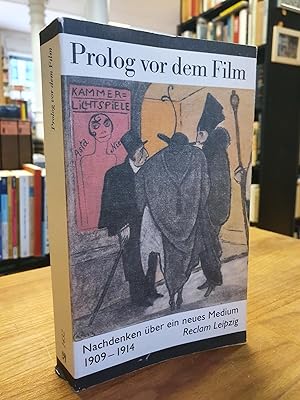 Immagine del venditore per Prolog vor dem Film - Nachdenken ber ein neues Medium 1909 - 1914, venduto da Antiquariat Orban & Streu GbR