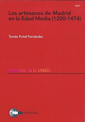 Seller image for LOS ARTESANOS DE MADRID EN LA EDAD MEDIA (1200-1474) for sale by Librera Torren de Rueda