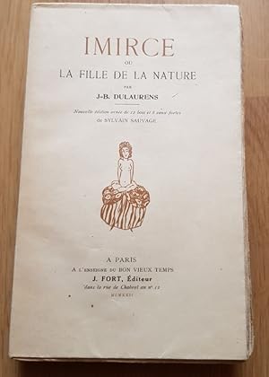 Seller image for IMIRCE ou La Fille de la Nature. Nouvelle dition orne de 12 bois et 8 eaux-fortes de Sylvain Sauvage. for sale by Livres de A  Z