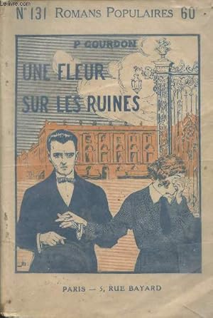Seller image for Une fleur sur les ruines for sale by Le-Livre
