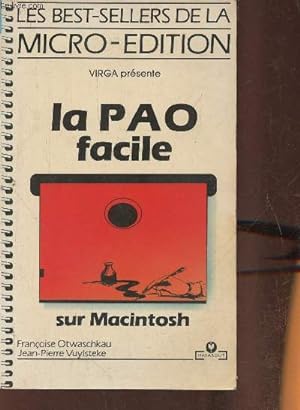 Image du vendeur pour Le PAO facile sur Macintosh mis en vente par Le-Livre