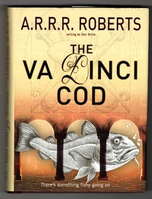 Bild des Verkufers fr The Va Dinci Cod by A.R.R.R. Roberts (Adam Roberts) First Edition Signed zum Verkauf von Heartwood Books and Art