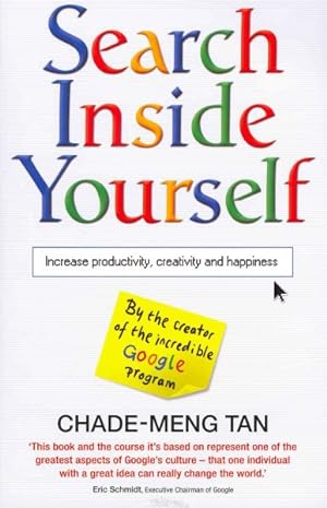 Seller image for Search Inside Yourself : Increase Productivity, Creativity and Happiness for sale by GreatBookPrices