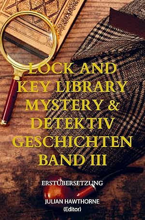 Seller image for Lock and Key Library Mystery & Detektiv Geschichten Band III for sale by moluna