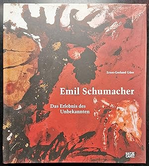 Bild des Verkufers fr Emil Schumacher. Das Erlebnis des Unbekannten zum Verkauf von Graphem. Kunst- und Buchantiquariat