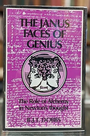 Immagine del venditore per The Janus Faces of Genius: The Role of Alchemy in Newton's Thought venduto da Moe's Books