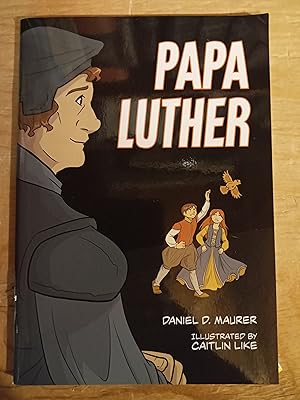 Papa Luther: A Graphic Novel (Together by Grace)