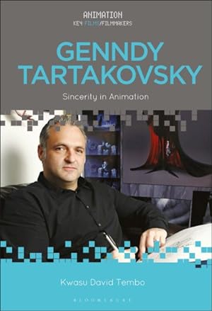 Seller image for Genndy Tartakovsky : Sincerity in Animation for sale by GreatBookPrices