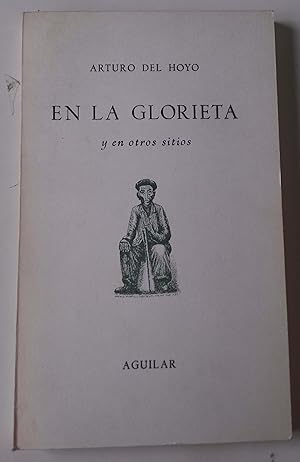 Imagen del vendedor de En la glorieta y en otros sitios a la venta por Librera Salvalibros Express