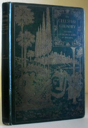 The Celestial Country - Hymns and Poems on the Joys and Glories of Paradise