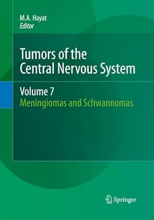 Bild des Verkufers fr Tumors of the Central Nervous System, Volume 7 : Meningiomas and Schwannomas zum Verkauf von AHA-BUCH GmbH