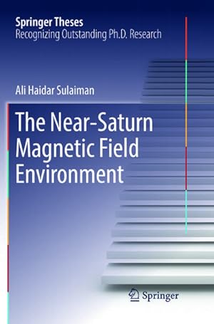 Bild des Verkufers fr The Near-Saturn Magnetic Field Environment zum Verkauf von AHA-BUCH GmbH