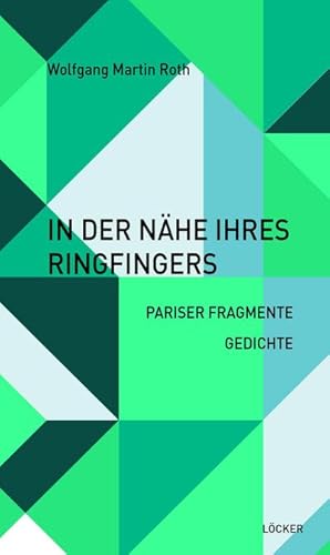 Bild des Verkufers fr In der Nhe ihres Ringfingers : Pariser Fragmente - Gedichte zum Verkauf von AHA-BUCH GmbH