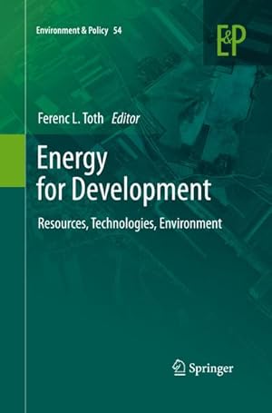 Bild des Verkufers fr Energy for Development : Resources, Technologies, Environment zum Verkauf von AHA-BUCH GmbH