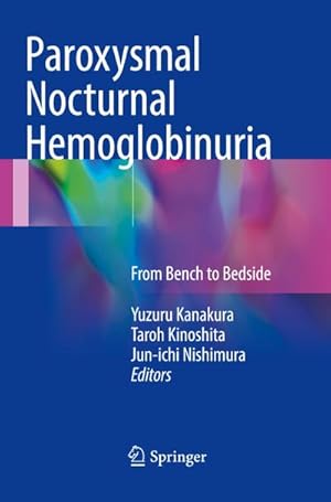 Seller image for Paroxysmal Nocturnal Hemoglobinuria : From Bench to Bedside for sale by AHA-BUCH GmbH
