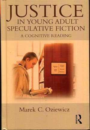 Image du vendeur pour Justice in Young Adult Speculative Fiction: A Cognitive Reading (Children's Literature and Culture) mis en vente par Turgid Tomes