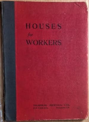 Image du vendeur pour HOUSES FOR WORKERS mis en vente par Douglas Books