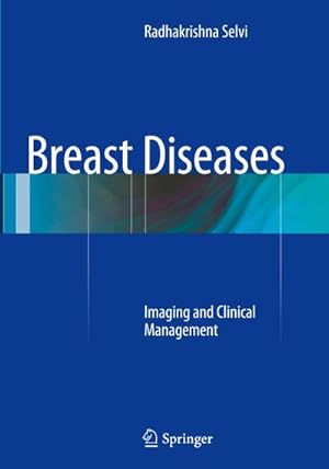 Seller image for Breast Diseases : Imaging and Clinical Management for sale by AHA-BUCH GmbH