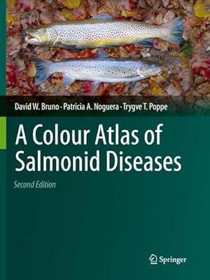 Seller image for A Colour Atlas of Salmonid Diseases for sale by AHA-BUCH GmbH