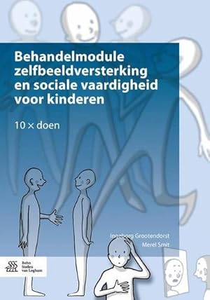 Bild des Verkufers fr Behandelmodule Zelfbeeldversterking En Sociale Vaardigheid Voor Kinderen : 10x Doen zum Verkauf von AHA-BUCH GmbH