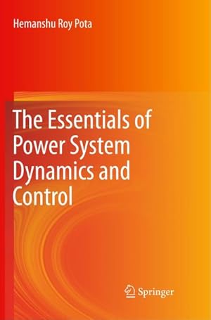 Bild des Verkufers fr The Essentials of Power System Dynamics and Control zum Verkauf von AHA-BUCH GmbH