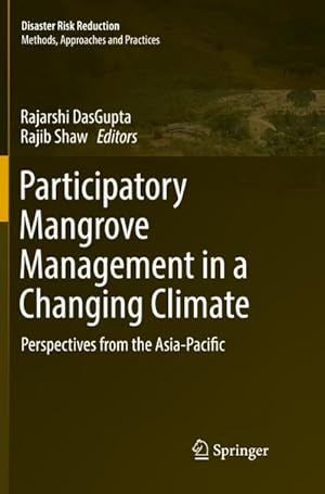 Bild des Verkufers fr Participatory Mangrove Management in a Changing Climate : Perspectives from the Asia-Pacific zum Verkauf von AHA-BUCH GmbH
