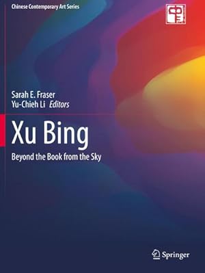 Bild des Verkufers fr Xu Bing : Beyond the Book from the Sky zum Verkauf von AHA-BUCH GmbH