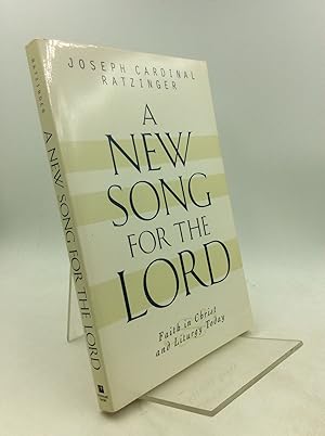 Imagen del vendedor de A NEW SONG FOR THE LORD: Faith in Christ and Liturgy Today a la venta por Kubik Fine Books Ltd., ABAA