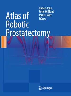 Seller image for Atlas of Robotic Prostatectomy for sale by AHA-BUCH GmbH