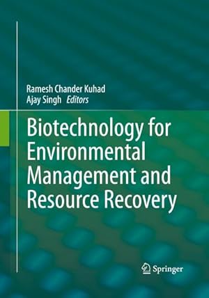 Bild des Verkufers fr Biotechnology for Environmental Management and Resource Recovery zum Verkauf von AHA-BUCH GmbH