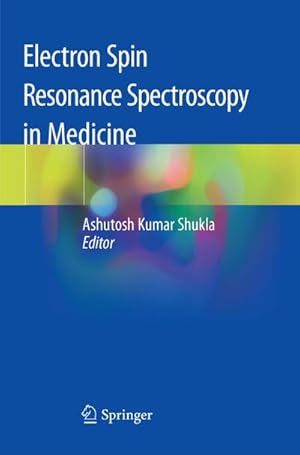 Bild des Verkufers fr Electron Spin Resonance Spectroscopy in Medicine zum Verkauf von AHA-BUCH GmbH